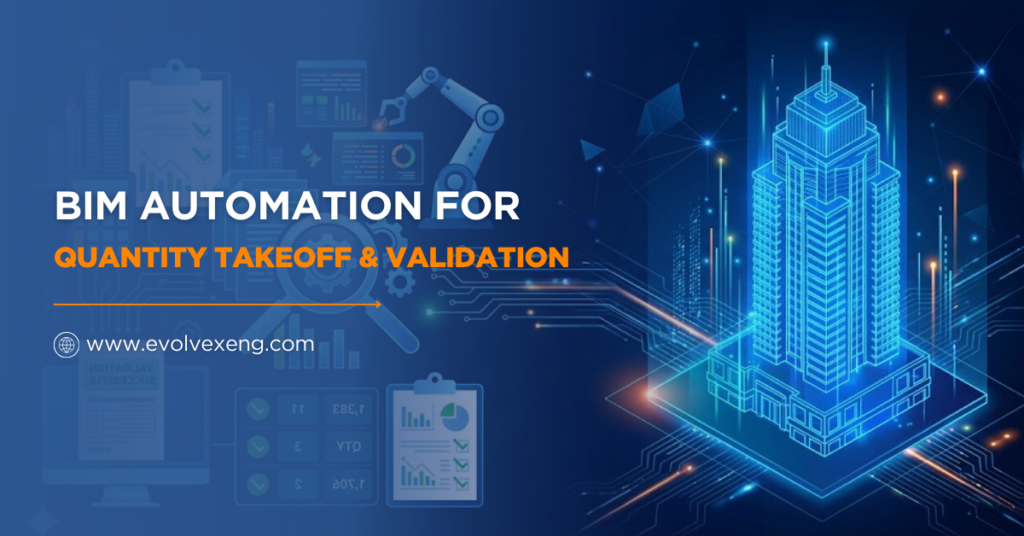 BIM Automation for Quantity Takeoff and Validation